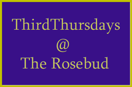 ThirdThursdays @ The Rosebud